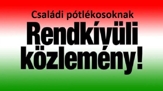 Rendkivuli kozlemeny csaladi potlek 678x381