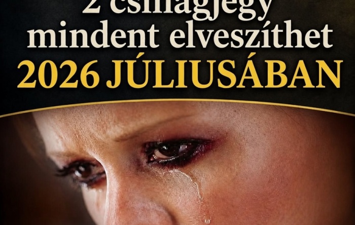 Viharos hetek következnek: 2 csillagjegy mindent elveszíthet 2026 júliusában