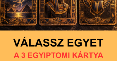 Válassz egyet a 3 egyiptomi kártya közül! Meglepő dolgot árulhat el arról, mi vár rád a közeljövőben
