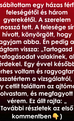 Egy ajtóm elé tett levél rákényszerített, hogy szembenézzek az eltemetett múltammal