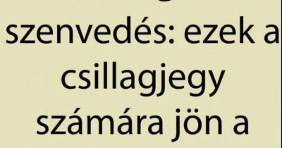 Szeptember elején véget ér a szenvedés: 4 csillagjegy számára jön a boldogság és a siker!