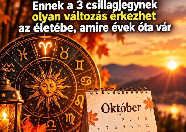 Sorsfordító október jön: ennek a 3 csillagjegynek olyan változás érkezhet az életébe, amire évek óta vár