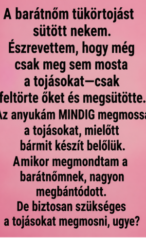 Ezért nem szabad megmosni a tojást! A természet olyan védelmet adott neki, amiről kevesen hallottak