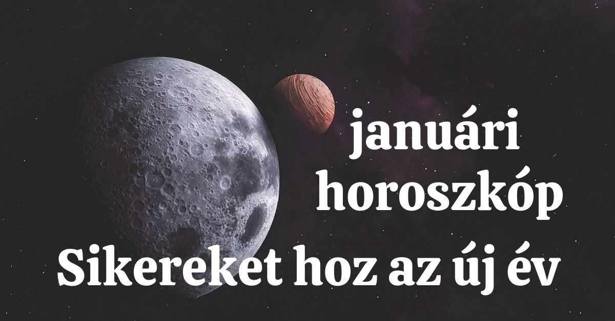 januari horoszkopszerencset3223424 hoz