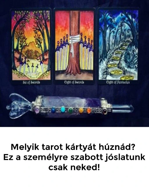 Melyik tarot kártyát húznád? Ez a személyre szabott jóslatunk csak neked!