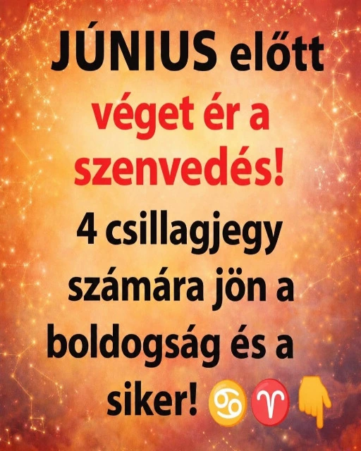 💫 Sorsfordító napok jönnek!⚡ Június előtt véget ér a szenvedés