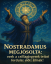 Nostradamus megjósolta: ezek a csillagjegyek óriási fordulat előtt állnak!