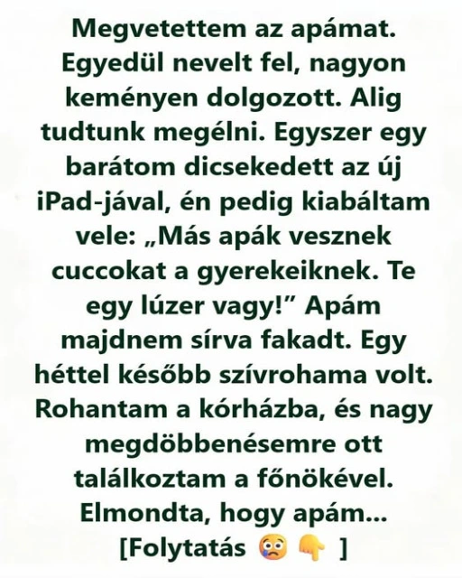 Évekig haragudtam apámra, míg egy kórházi beszélgetés mindent átírt