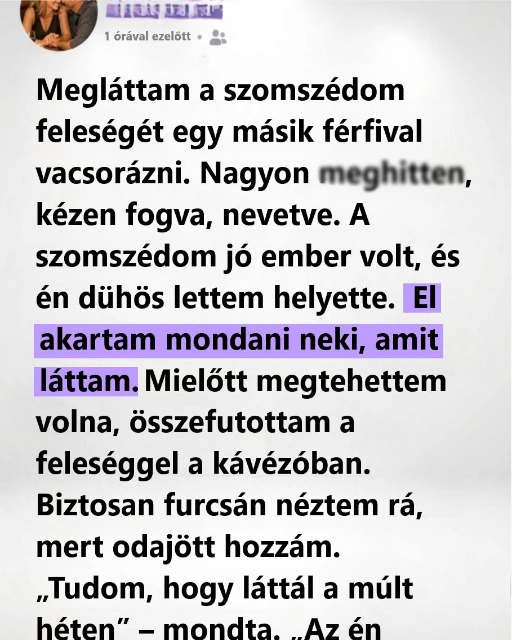 Amit Sarah-ról, a szomszédom feleségéről hittem, mindent megváltoztatott