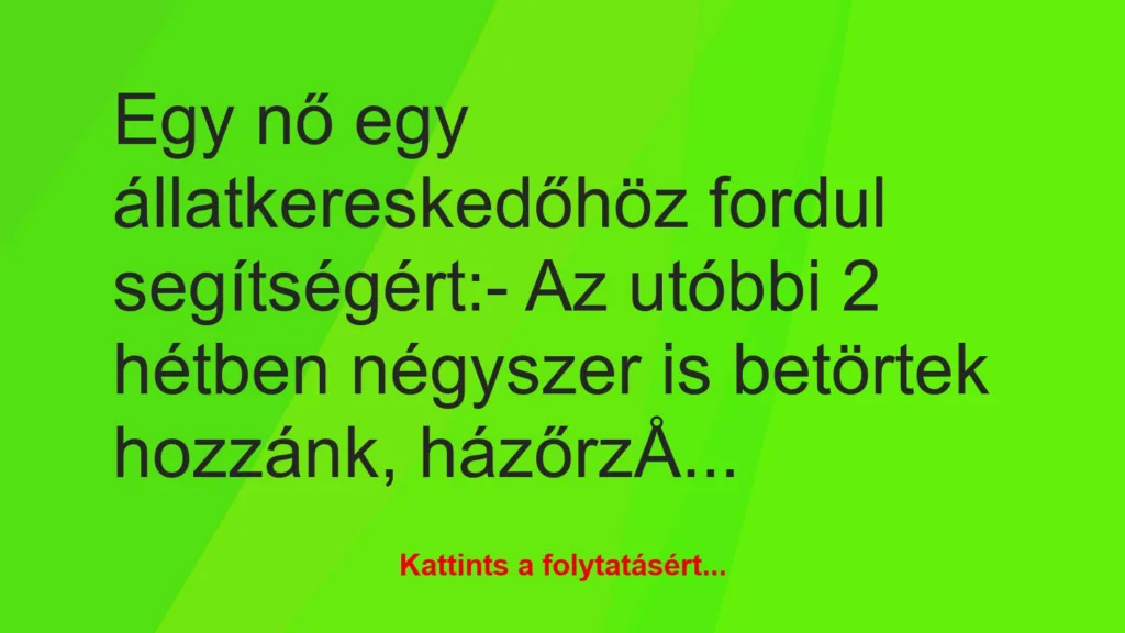 vicc egy no egy allatkereskedohoz fordul segitsegert az utobbi 2 1024x576